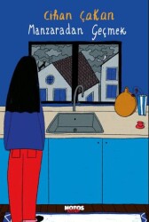 Manzaradan Geçmek - Notos Kitap