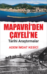 Mapavriden Çayeline Tarihi Araştırmalar - Vova Yayınları