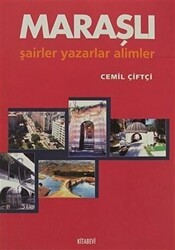 Maraşlı Şairler Yazarlar Alimler - Kitabevi Yayınları