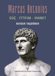Marcus Antonius - Arkeoloji ve Sanat Yayınları