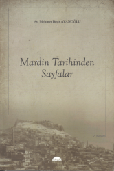Mardin Tarihinden Sayfalar - Artuklu Yayınları