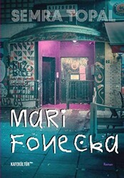 Mari Foneçka - Kafe Kültür Yayıncılık