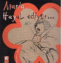 Maria Hayal Ediyor - 1