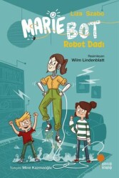 Marie Bot - Robot Dadı - Günışığı Kitaplığı
