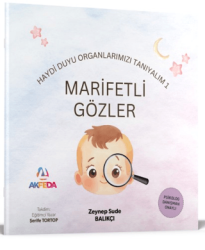 Marifetli Gözler - Duyu Organlarımızı Tanıyalım 1 - Akfeda Basım Yayın