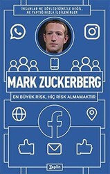 Mark Zuckerberg - En Büyük Risk Hiç Risk Almamaktır - Zeplin Kitap