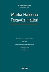 Marka Hakkına Tecavüz Halleri - Seçkin Yayıncılık