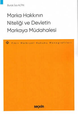 Marka Hakkının Niteliği ve Devletin Markaya Müdahalesi - 1