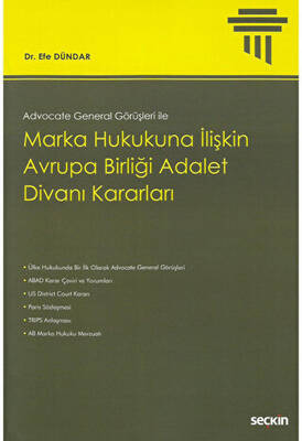 Marka Hukukuna İlişkin Avrupa Birliği Adalet Divanı Kararları - 1