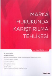 Marka Hukukunda Karıştırılma Tehlikesi - Seçkin Yayıncılık