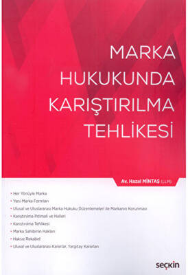 Marka Hukukunda Karıştırılma Tehlikesi - 1
