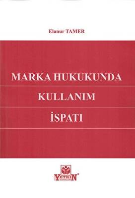 Marka Hukukunda Kullanım İspatı - 1