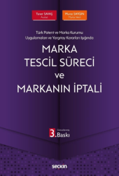 Marka Tescil Süreci ve Markanın İptali - 1