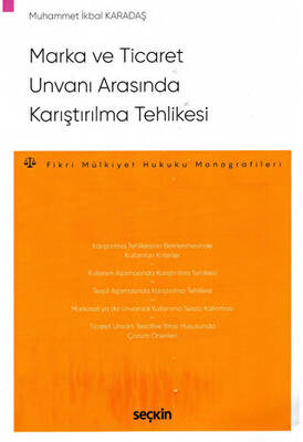 Marka ve Ticaret Unvanı Arasında Karıştırılma Tehlikesi - 1