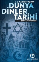 Marksist Açıdan Dünya Dinler Tarihi - Yar Yayınları