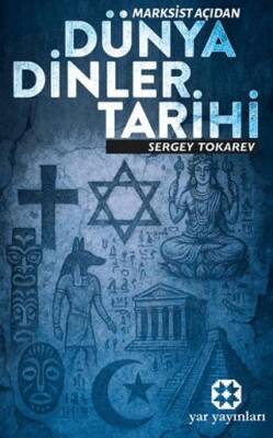 Marksist Açıdan Dünya Dinler Tarihi - 1