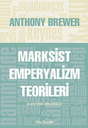 Marksist Emperyalizm Teorileri - Kalkedon Yayıncılık