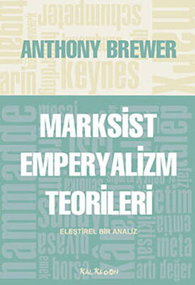 Marksist Emperyalizm Teorileri - 1