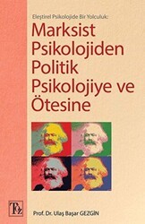 Marksist Psikolojiden Politik Psikolojiye ve Ötesine - Töz Yayınları