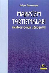 Marksizm Tartışmaları Manifesto’nun Güncelliği - Ütopya Yayınevi