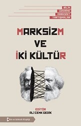 Marksizm ve İki Kültür - Bilim ve Gelecek Kitaplığı