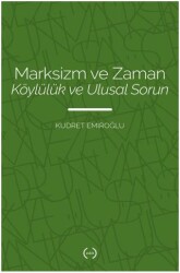 Marksizm ve Zaman Köylülük Ve Ulusal Sorun - Islık Yayınları