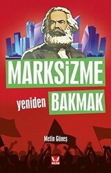 Marksizme Yeniden Bakmak - İkilem Yayınevi