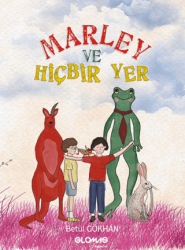 Marley ve Hiçbir Yer - Glomas Yayınevi