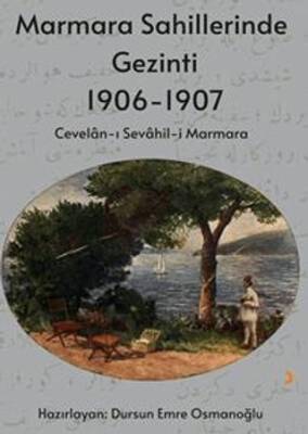 Marmara Sahillerinde Gezinti 1906-1907 - 1