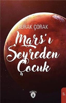 Mars`ı Seyreden Çocuk - 1