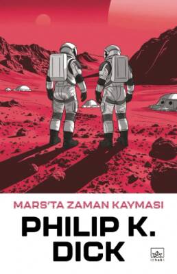 Mars`ta Zaman Kayması - 1