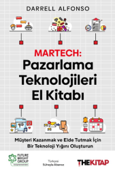 Martech: Pazarlama Teknolojileri El Kitabı - The Kitap