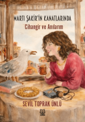 Martı Şakirin Kanatlarında - Luna Yayınları