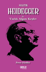 Martin Heidegger ile Varlık Algını Keşfet - Gece Kitaplığı