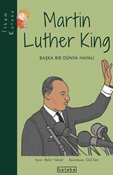Martin Luther King - Ketebe Çocuk