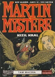 Martin Mystere Dev Albüm Sayı: 11 Kızıl Kral - Oğlak Yayıncılık