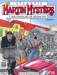 Martin Mystere İmkansılıklar Dedektifi Sayı: 28 Kayalıktaki Otel - 1