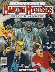 Martin Mystere İmkansızlıklar Dedektifi Sayı: 82 Yeraltı Dünyası - Lal Kitap