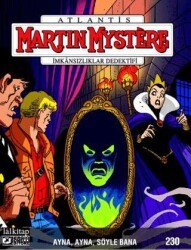 Martin Mystere Sayı 230 - Ayna, Ayna, Söyle Bana - Lal Kitap