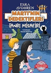 Martı’nın Dedektifleri - Tanrı Misafiri - Martı Çocuk Yayınları