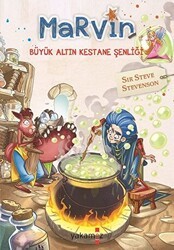 Marvin - Büyük Altın Kestane Şenliği - Yakamoz Yayınevi