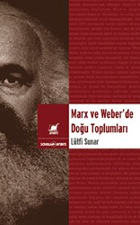 Marx ve Weber’de Doğu Toplumları - Ayrıntı Yayınları