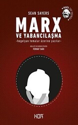 Marx ve Yabancılaşma - Kor Kitap
