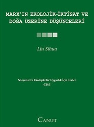 Marx’ın Ekolojik - İktisat ve Doğa Üzerine Düşünceleri - Canut Yayınları