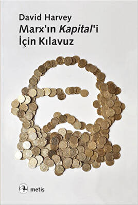 Marx’ın Kapital’i İçin Kılavuz - 1