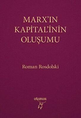 Marx’ın Kapital’inin Oluşumu - 1