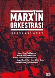 Marx’ın Orkestrası - Nota Bene Yayınları
