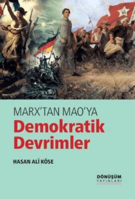Marx’tan Mao’ya Demokratik Devrimler - 1
