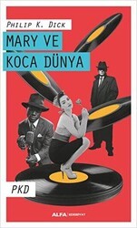 Mary ve Koca Dünya - Alfa Yayınları
