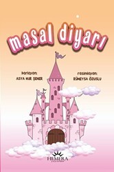 Masal Diyarı - Hemera Yayınları